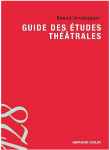 Guide des études théâtrales: Les professions du spectacle vivant