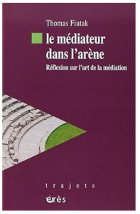 Le médiateur dans l'arène